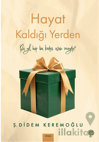 Hayat Kaldığı Yerden