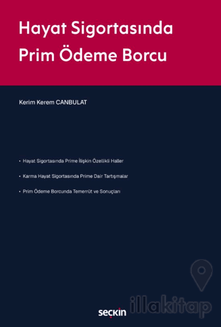 Hayat Sigortasında Prim Ödeme Borcu