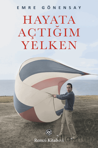 Hayata Açtığım Yelken