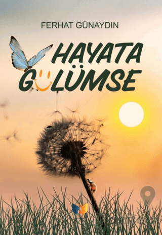 Hayata Gülümse