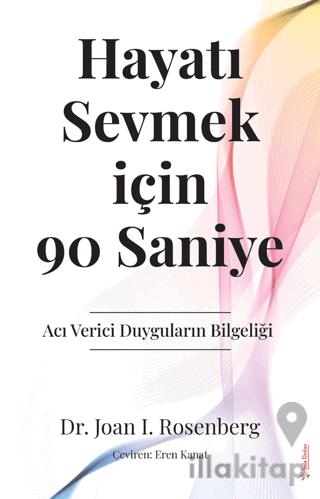 Hayatı Sevmek için 90 Saniye