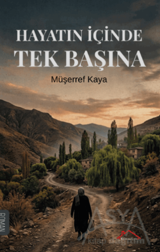 Hayatın İçinde Tek Başına