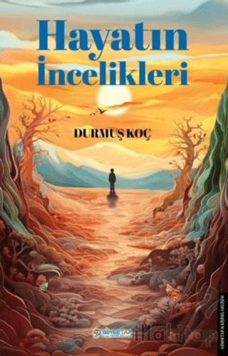 Hayatın İncelikleri