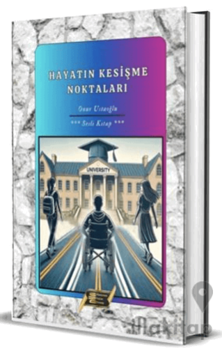 Hayatın Kesişme Noktaları