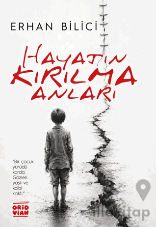 Hayatın Kırılma Anları
