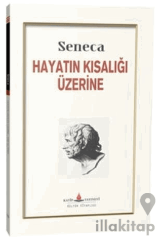 Hayatın Kısalığı Üzerine