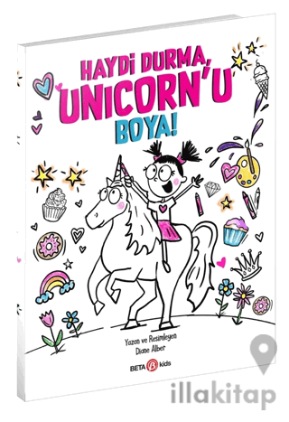 Haydi Durma, Unicorn’u Boya!