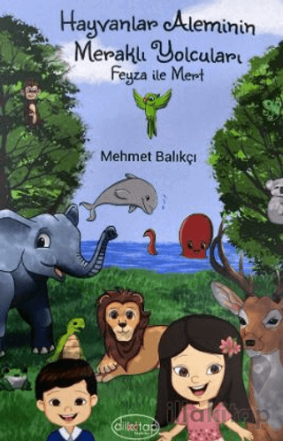 Hayvanlar Aleminin Meraklı Yolcuları Feyza ile Mert