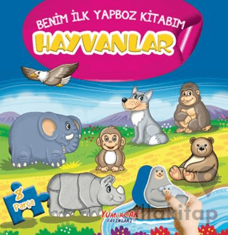 Hayvanlar - Benim İlk Yapboz Kitabım