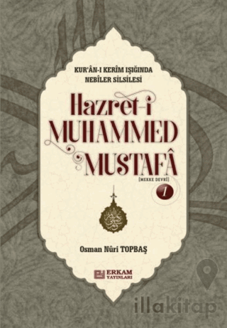 Hazreti Muhammed Mustafa - 1 (Mekke Devri)