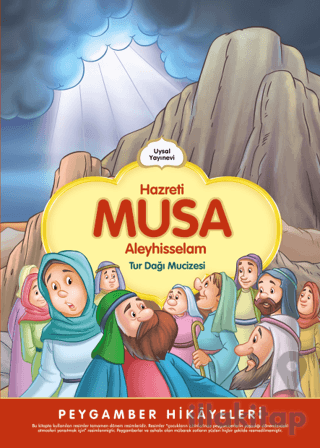 Hazreti Musa Tur Dağı Mucizesi