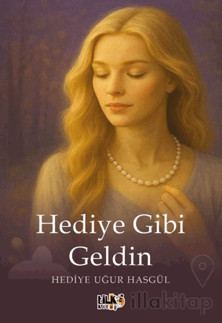 Hediye Gibi Geldin