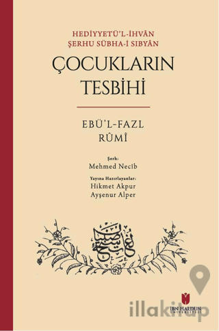 Hediyyetü’l-İhvan Şerhu Sübha-i Sıbyan: Çocukların Tesbihi