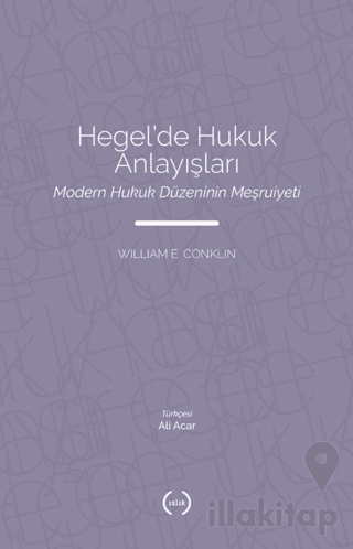 Hegel’de Hukuk Anlayışları