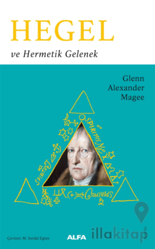 Hegel ve Hermetik Gelenek