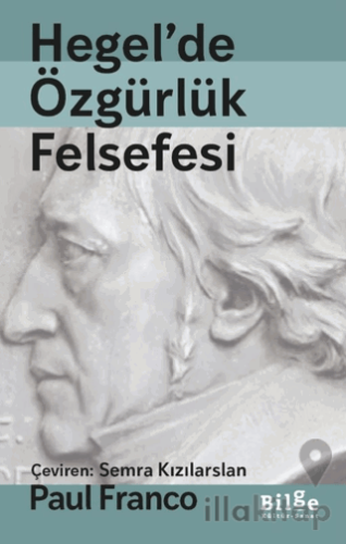 Hegel'da Özgürlük Felsefesi