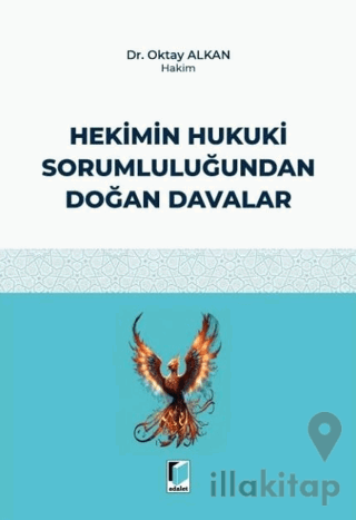 Hekimin Hukuki Sorumluluğundan Doğan Davalar