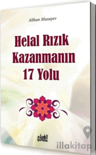 Helal Rızık Kazanmanın 17 Yolu