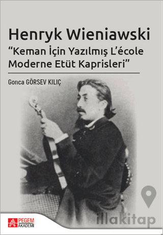 Henryk Wieniawski - Keman İçin Yazılmış L’ecole Moderne Etüt Kaprisleri