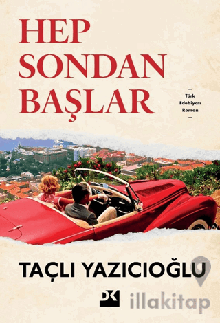 Hep Sondan Başlar
