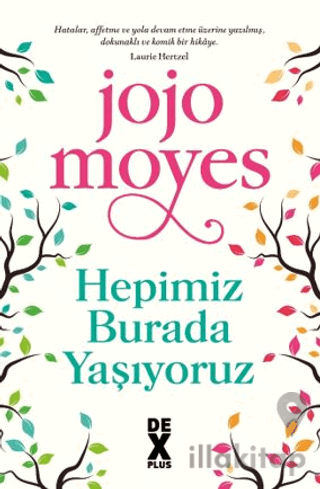 Hepimiz Burada Yaşıyoruz