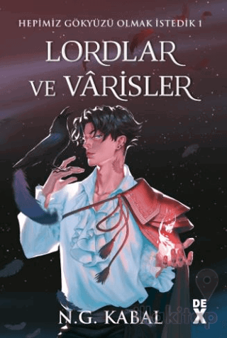 Hepimiz Gökyüzü Olmak İstedik 1 Lordlar ve Varisler - Ciltli (Kırmızı 