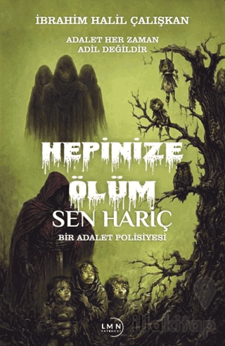 Hepinize Ölüm Sen Hariç