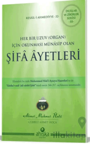 Her Bir Uzuv İçin Şifa Ayetleri