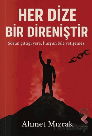 Her Dize Bir Direniştir