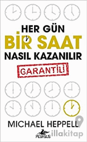 Her Gün Bir Saat Nasıl Kazanılır