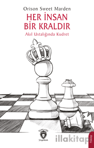 Her İnsan Bir Kraldır