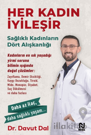 Her Kadın İyileşir