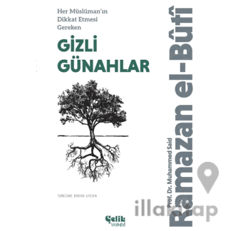 Her Müslüman’ın Dikkat Etmesi Gereken Gizli Günahlar