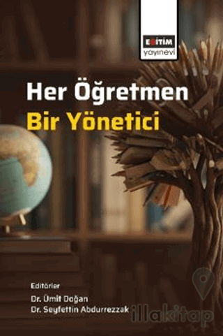 Her Öğretmen, Bir Yönetici