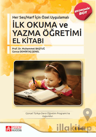 Her Ses Harf İçin Özel Uygulamalı - İlk Okuma ve Yazma Öğretimi El Kitabı (Ekonomik Boy)