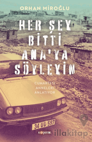 Her Şey Bitti Ana'ya Söyleyin