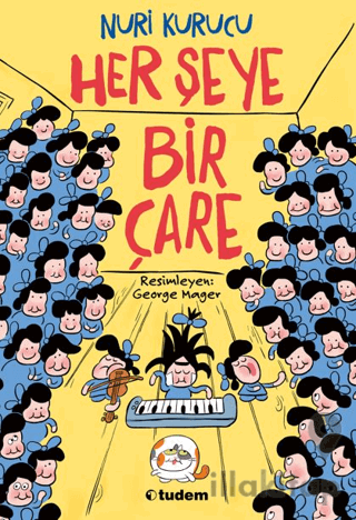Her Şeye Bir Çare
