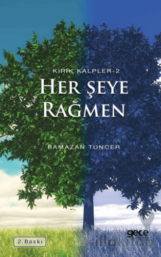 Her Şeye Rağmen