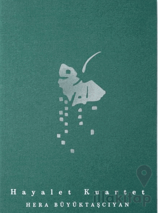 Hera Büyüktaşcıyan: Hayalet Kuartet