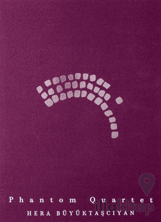 Hera Büyüktaşcıyan: Phantom Quartet