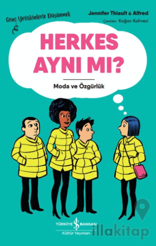 Herkes Aynı mı?
