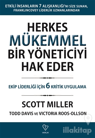 Herkes Mükemmel Bir Yöneticiyi Hak Eder