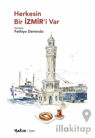 Herkesin Bir İZMİR’i Var