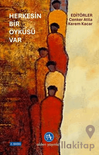 Herkesin Bir Öyküsü Var