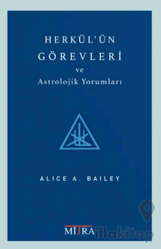 Herkül'ün Görevleri ve Astrolojik Yorumları
