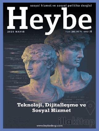 Heybe Sosyal Hizmet ve Sosyal Politika Dergisi Sayı: 8 Haziran 2025