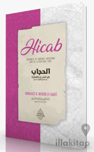 Hicab - Kuruntu ve Hakikat Arasında Din ve Fıtrattaki Yeri