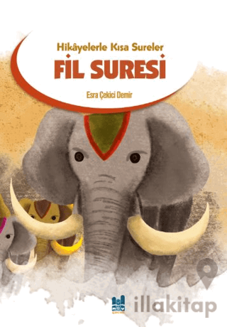 Hikayelerle Kısa Sureler-Fil Suresi