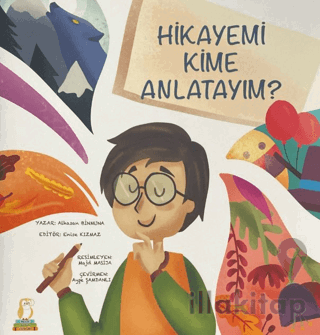 Hikayemi Kime Anlatayım?