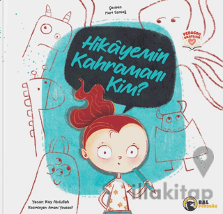Hikayemin Kahramanı Kim?
